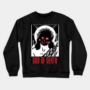 The God Of Death Crewneck Sweatshirt